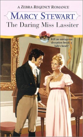 The Daring Miss Lassiter by Marcy Stewart