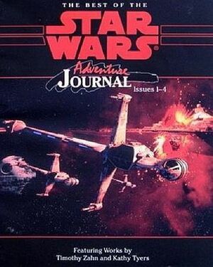 The Best of the Star Wars Adventure Journal, 1-4 by Kathy Tyers, Timothy Zahn