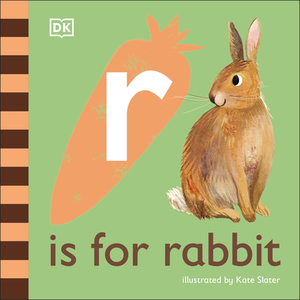 R Is for Rabbit by D.K. Publishing