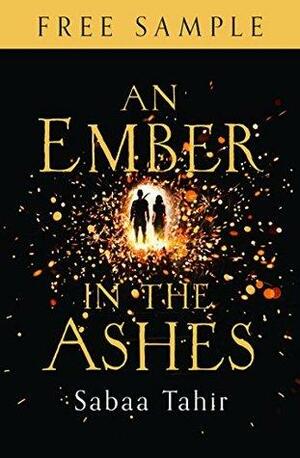 An Ember in the Ashes: free sampler by Sabaa Tahir