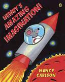 Henry's Amazing Imagination by Nancy Carlson