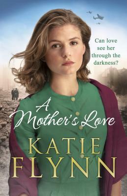 A Mother's Love by Katie Flynn