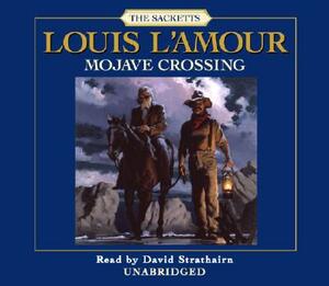 Mojave Crossing by Louis L'Amour