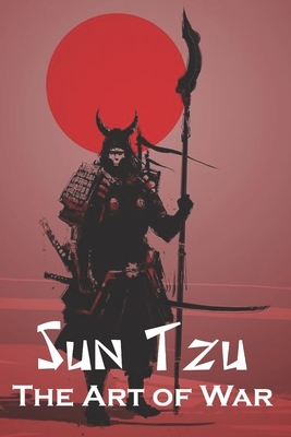 The Art of War by Sun Tzu