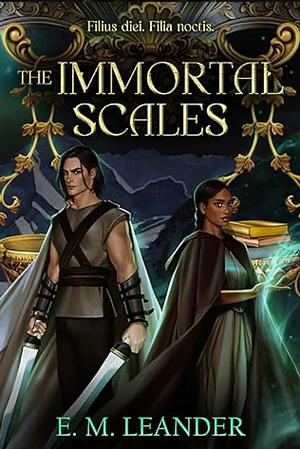 The Immortal Scales by E.M. Leander