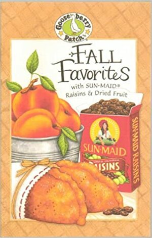 Fall Favorites with Sun-Maid & Dried Fruit by Gooseberry Patch