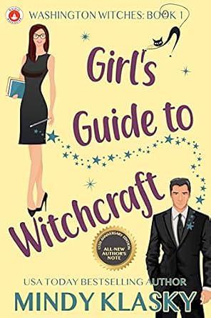 Girl's Guide to Witchcraft by Mindy Klasky