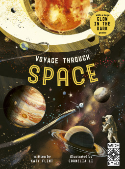 Glow in the Dark: Voyage through Space by Cornelia Li, Katy Flint