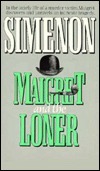 Maigret and the Loner by Georges Simenon