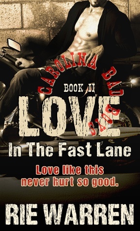 Love: In the Fast Lane by Rie Warren