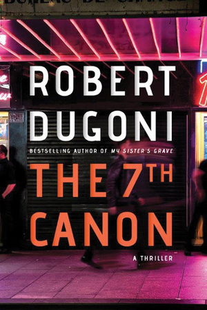 The 7th Canon by Robert Dugoni