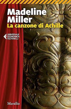 La canzone di Achille by Madeline Miller