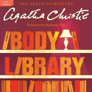 The Body in the Library: A Miss Marple Mystery by Agatha Christie