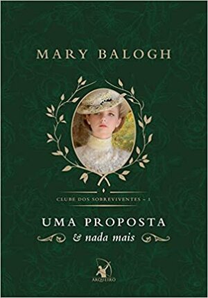 Uma Proposta e Nada Mais by Mary Balogh