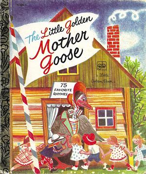 The Little Golden Mother Goose by Feodor Rojankovsky