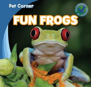 Fun Frogs by Rose Carraway