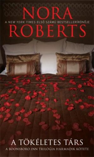 A tökéletes társ by Nora Roberts