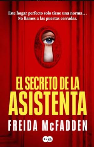 El secreto de la asistenta  by Freida McFadden