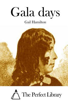 Gala days by Gail Hamilton