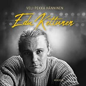 Edu Kettunen by Veli-Pekka Hänninen