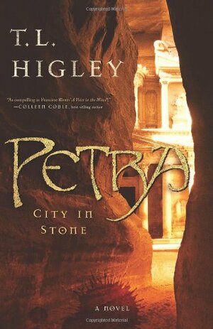 Petra: City of Stone by T.L. Higley