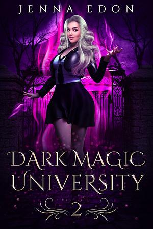 Dark Magic University 2 by Jenna Edon