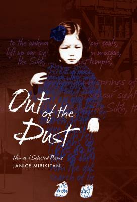 Out of the Dust: New and Selected Poems by Janice Mirikitani