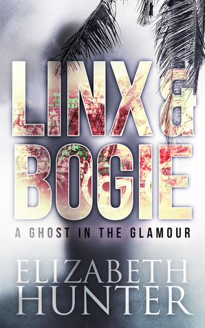 A Ghost in the Glamour by Elizabeth Hunter