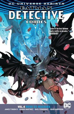 Batman: Detective Comics, Vol. 4: Deus Ex Machina by James Tynion IV