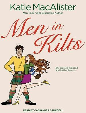 Men in Kilts by Katie MacAlister