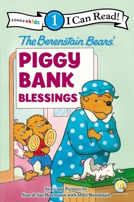 Piggy Bank Blessings by Stan Berenstain, Jan Berenstain, Mike Berenstain