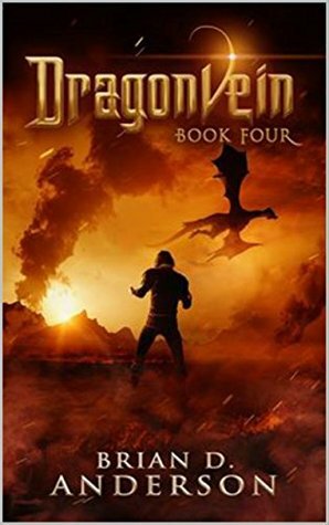 Dragonvein Book Four by Brian D. Anderson