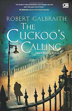 The Cuckoo's Calling - Dekut Burung Kukuk by Robert Galbraith