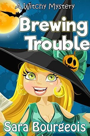 Brewing Trouble by Sara Bourgeois