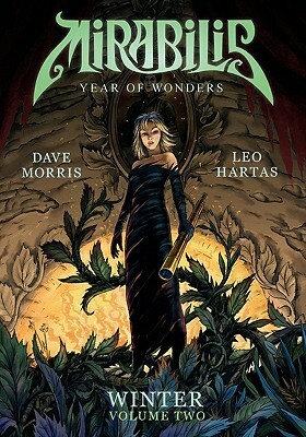 Mirabilis: Winter - Volume Two by Dave Morris, Leo Hartas