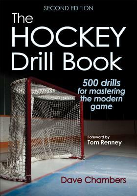 The Hockey Drill Book by Dave Chambers