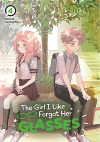 The Girl I Like Forgot Her Glasses, Volume 4 by Koume Fujichika