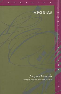 Aporias by Jacques Derrida