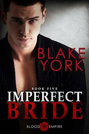 Imperfect Bride by Blake York