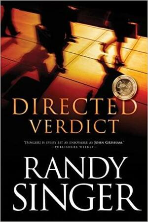 Directed Verdict by Randy Singer