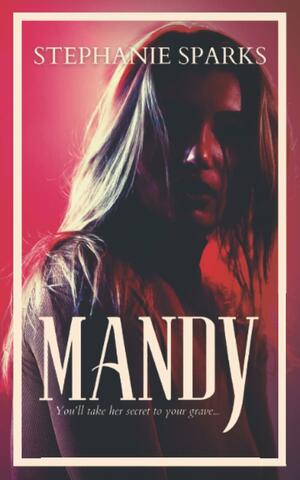 Mandy by Stephanie Sparks