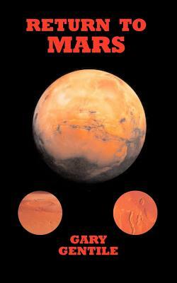 Return to Mars by Gary Gentile