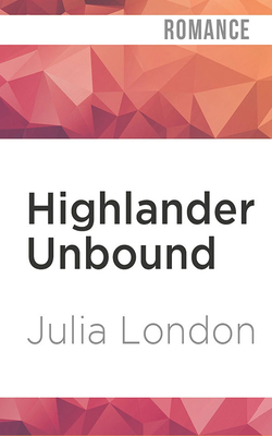 Highlander Unbound by Julia London