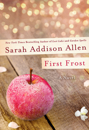 First Frost by Sarah Addison-Allen, Sarah Addison Allen