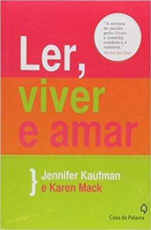 Ler, Viver e Amar em Los Angeles by Jennifer Kaufman