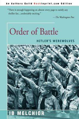 Order of Battle: Hitler's Werewolves by Ib Melchior