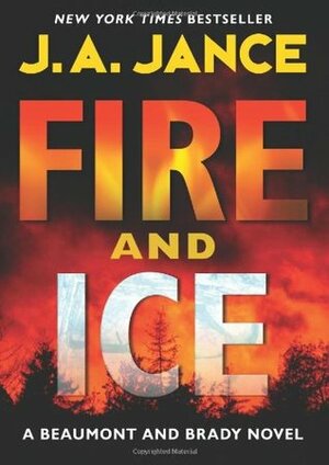 Fire and Ice by J.A. Jance
