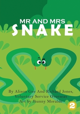 Mr and Mrs Snake by Alison Gee, Richard Jones