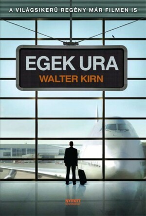 Egek ura by Walter Kirn