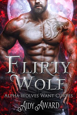 Flirty Wolf by Aidy Award